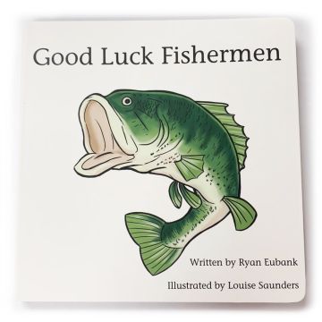 Explore the Outdoors Books - Good Luck Fisherman