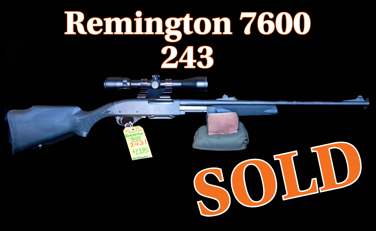 A Remington 7600 with synthetic stock in 243 caliber that has been sold